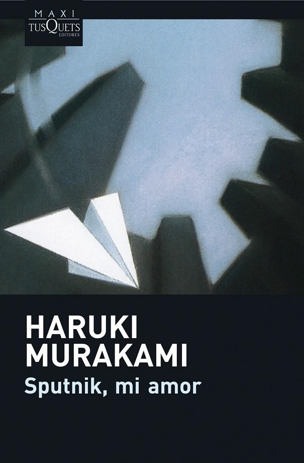 SPUTNIK MI AMOR | 9788483835166 | MURAKAMI, HARUKI | Llibres.cat | Llibreria online en català | La Impossible Llibreters Barcelona