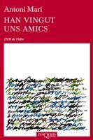 Han vingut uns amics | 9788483832226 | Martí, Antoni | Llibres.cat | Llibreria online en català | La Impossible Llibreters Barcelona