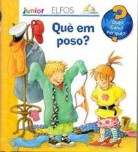 Què? Junior. Què em poso? | 9788484233640 | Varios autores | Llibres.cat | Llibreria online en català | La Impossible Llibreters Barcelona