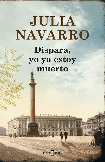 Dispara, yo ya estoy muerto | 9788401354694 | NAVARRO,JULIA | Llibres.cat | Llibreria online en català | La Impossible Llibreters Barcelona