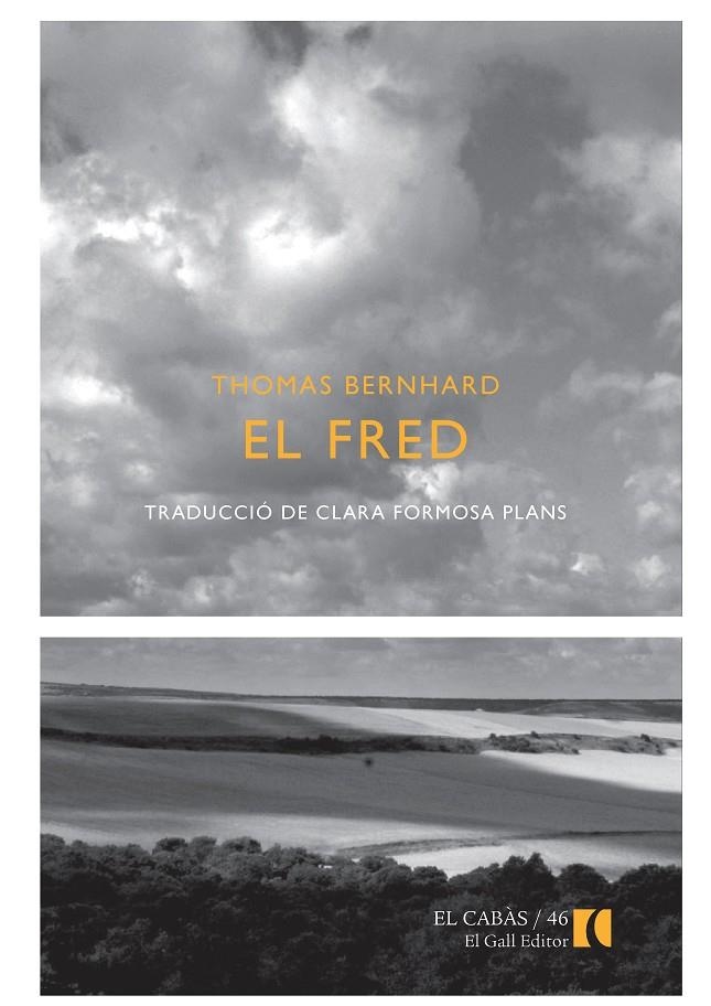 El fred | 9788492574872 | Bernhard, Thomas | Llibres.cat | Llibreria online en català | La Impossible Llibreters Barcelona