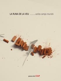 La runa de la veu | 9788489885684 | Camps Mundó, Carles | Llibres.cat | Llibreria online en català | La Impossible Llibreters Barcelona