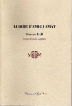 Llibre d'Amic i Amat | 9788495232595 | Llull, Ramon | Llibres.cat | Llibreria online en català | La Impossible Llibreters Barcelona