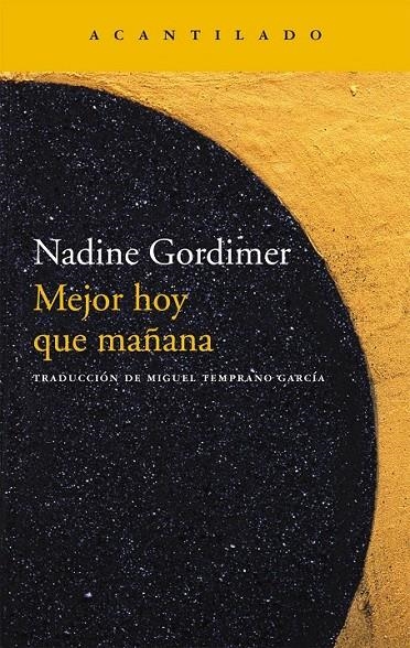 Mejor hoy que mañana | 9788415689782 | Gordimer, Nadine | Llibres.cat | Llibreria online en català | La Impossible Llibreters Barcelona