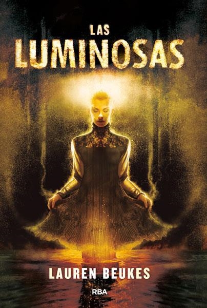 Las luminosas | 9788490066621 | BEUKES , LAUREN | Llibres.cat | Llibreria online en català | La Impossible Llibreters Barcelona