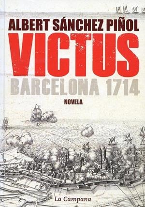 Victus. Barcelona 1714 | 9788496735729 | Sánchez Piñol, Albert | Llibres.cat | Llibreria online en català | La Impossible Llibreters Barcelona