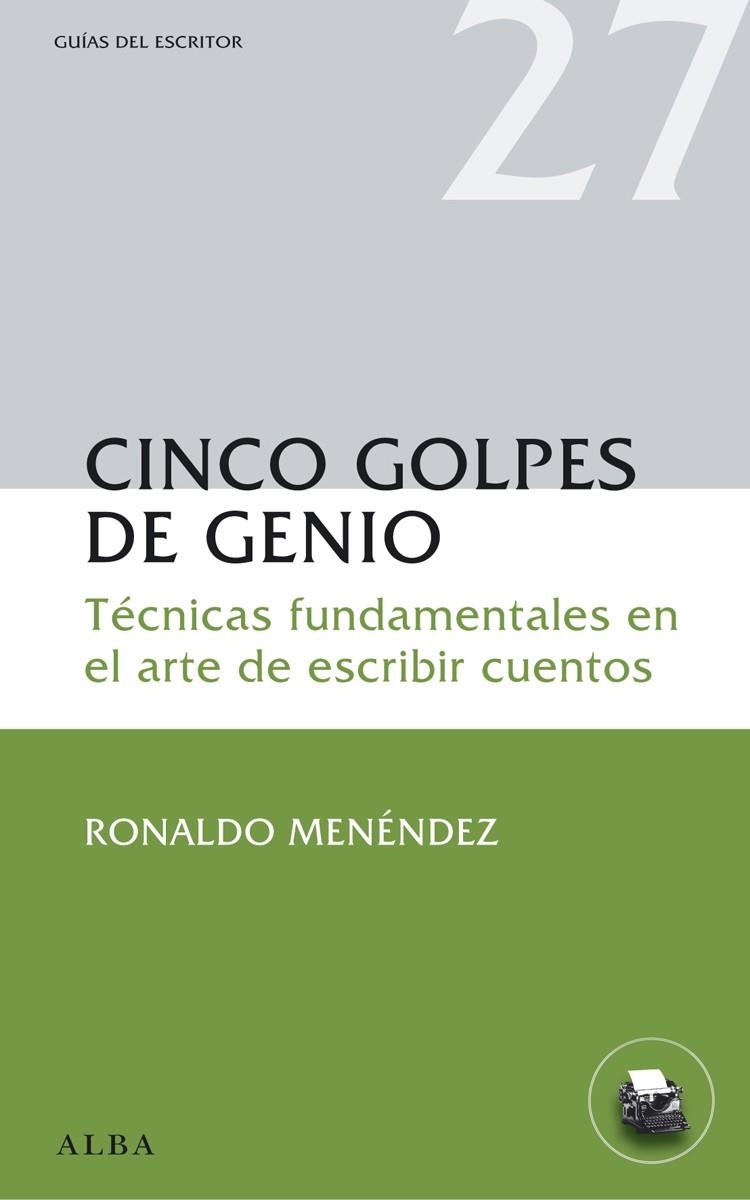 Cinco golpes de genio | 9788484288930 | Menéndez, Ronaldo | Llibres.cat | Llibreria online en català | La Impossible Llibreters Barcelona