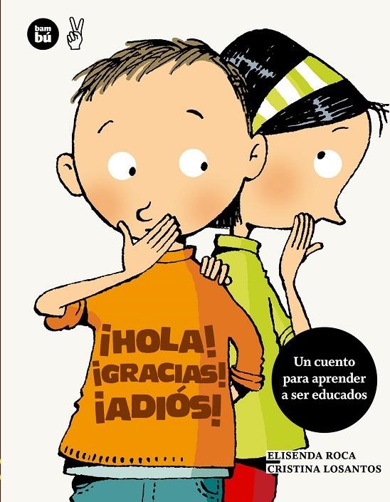 ¡Hola! ¡Gracias! ¡Adiós! | 9788483432679 | Roca, Elisenda | Llibres.cat | Llibreria online en català | La Impossible Llibreters Barcelona