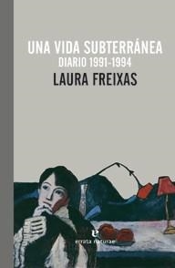 Una vida subterránea | 9788415217466 | Freixas, Laura | Llibres.cat | Llibreria online en català | La Impossible Llibreters Barcelona