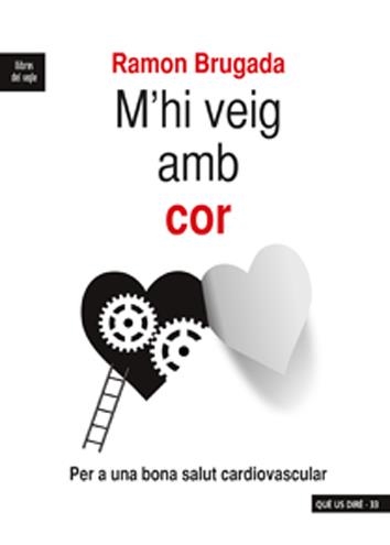 M'hi veig amb cor | 9788489885707 | Ramon Brugada | Llibres.cat | Llibreria online en català | La Impossible Llibreters Barcelona