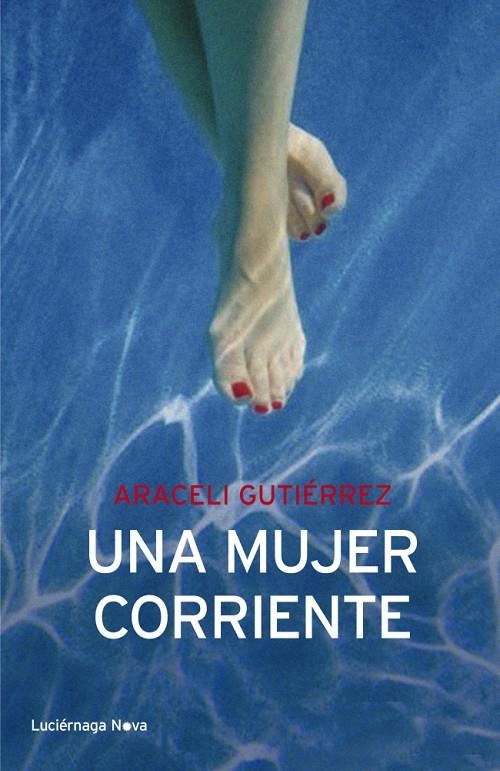 UNA MUJER CORRIENTE | 9788492545674 | GUTIÉRREZ, ARACELI | Llibres.cat | Llibreria online en català | La Impossible Llibreters Barcelona