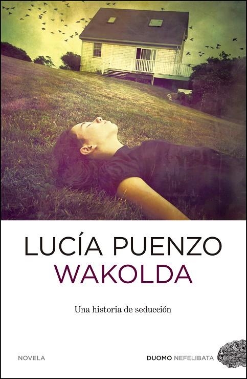 Wakolda | 9788415355243 | Puenzo, Lucía | Llibres.cat | Llibreria online en català | La Impossible Llibreters Barcelona