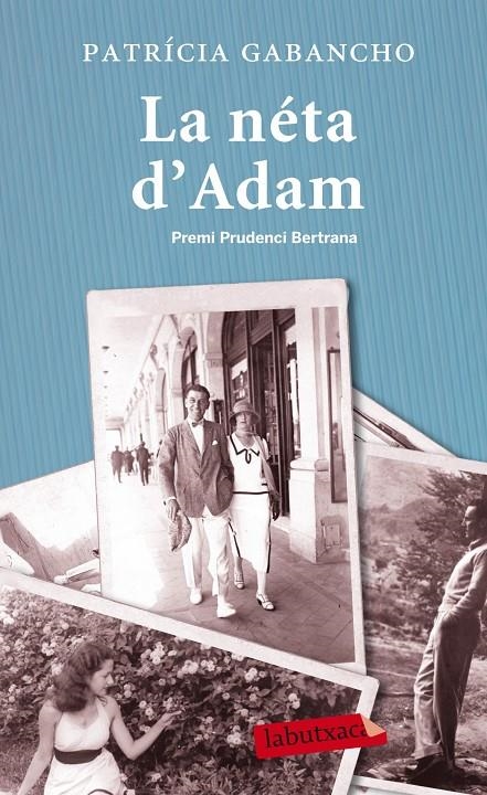 La néta d'Adam | 9788499307282 | Patricia Gabancho Ghielmetti | Llibres.cat | Llibreria online en català | La Impossible Llibreters Barcelona