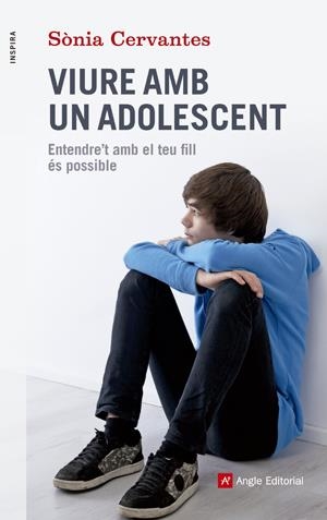 Viure amb un adolescent | 9788415695417 | Cervantes Pascual, Sònia | Llibres.cat | Llibreria online en català | La Impossible Llibreters Barcelona