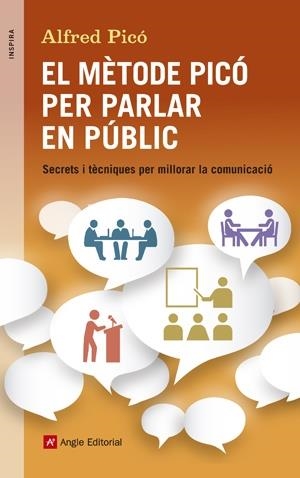 El mètode Picó per parlar en públic | 9788415695394 | Picó Sentelles, Alfred | Llibres.cat | Llibreria online en català | La Impossible Llibreters Barcelona