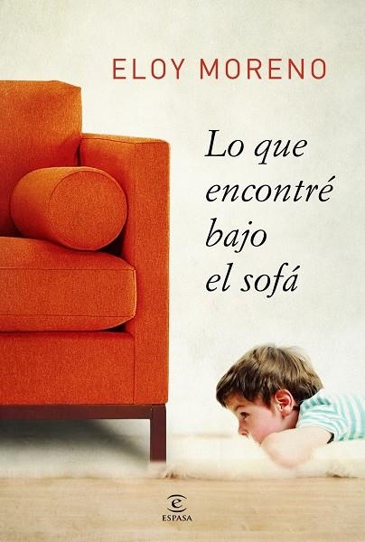 Lo que encontré bajo el sofá | 9788467035025 | Eloy Moreno | Llibres.cat | Llibreria online en català | La Impossible Llibreters Barcelona