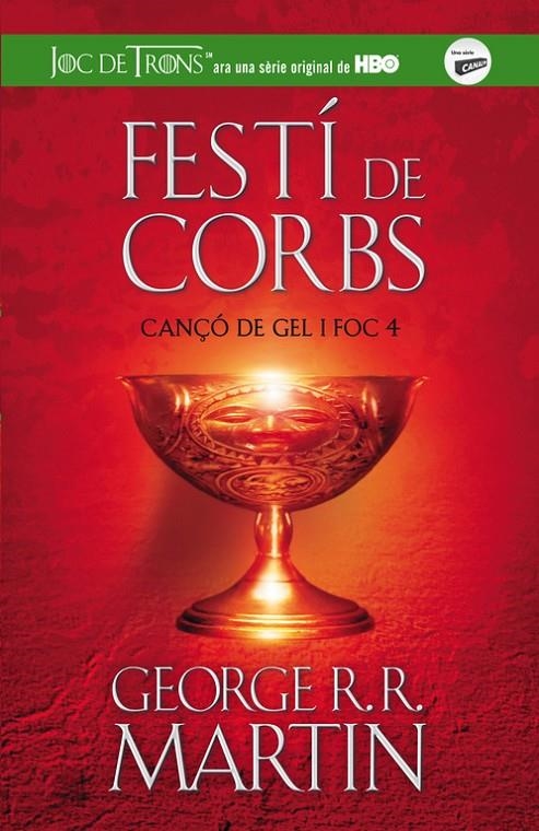 Festí de corbs. Cançó de gel i foc 4 | 9788420409832 | Martin, George R.R | Llibres.cat | Llibreria online en català | La Impossible Llibreters Barcelona