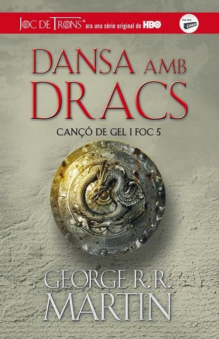 Dansa amb dracs. Cançó de gel i foc 5 | 9788420409849 | Martin, George R.R | Llibres.cat | Llibreria online en català | La Impossible Llibreters Barcelona