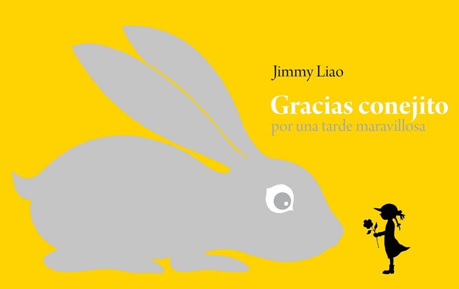 Gracias conejito por una tarde maravillosa | 9788415208327 | Liao, Jimmy | Llibres.cat | Llibreria online en català | La Impossible Llibreters Barcelona