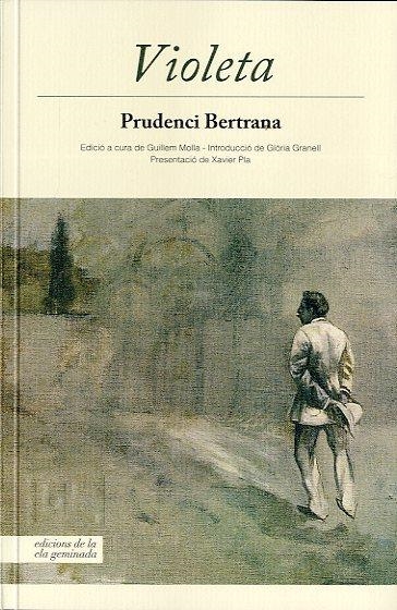 VIOLETA | 9788494046742 | Bertrana, Prudenci | Llibres.cat | Llibreria online en català | La Impossible Llibreters Barcelona