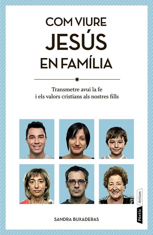 Com viure Jesús en família | 9788498092516 | Buxaderas Sans, Sandra | Llibres.cat | Llibreria online en català | La Impossible Llibreters Barcelona