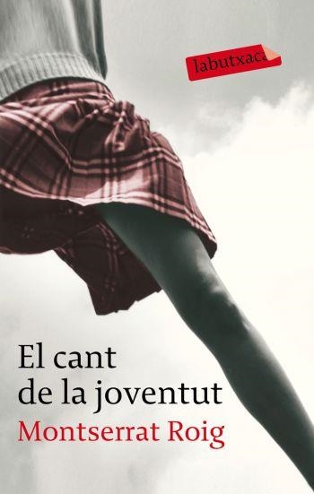 El cant de la joventut | 9788499307329 | Roig, Montserrat | Llibres.cat | Llibreria online en català | La Impossible Llibreters Barcelona