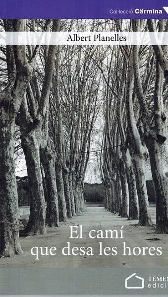 El camí que desa les hores | 9788494167713 | Planelles, Albert | Llibres.cat | Llibreria online en català | La Impossible Llibreters Barcelona