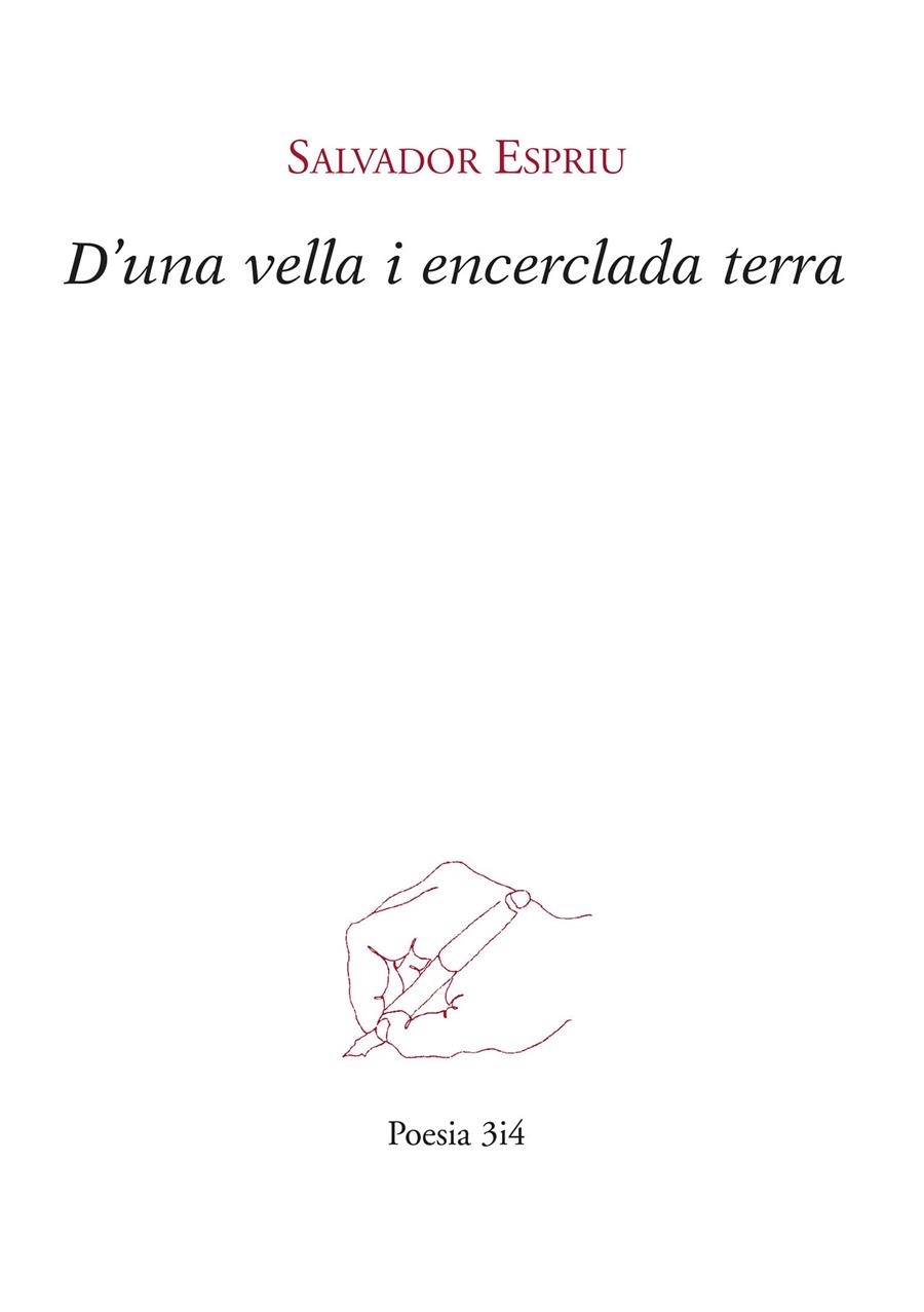 D'una vella i encerclada terra | 9788475029313 | Espriu, Salvador | Llibres.cat | Llibreria online en català | La Impossible Llibreters Barcelona