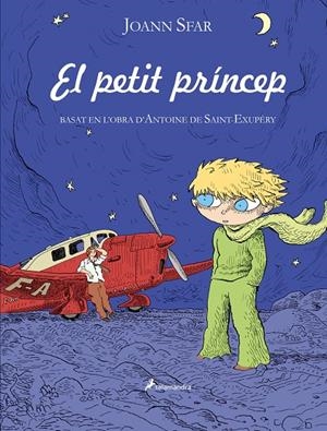 El Petit Príncep (còmic) | 9788498382778 | Sfar, Joann | Llibres.cat | Llibreria online en català | La Impossible Llibreters Barcelona