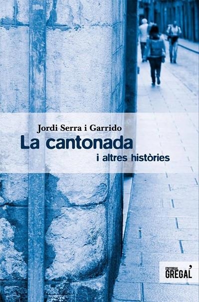 La cantonada i altres històries | 9788494150005 | Serra, Jordi | Llibres.cat | Llibreria online en català | La Impossible Llibreters Barcelona