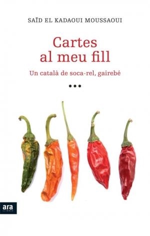 Cartes al meu fill | 9788415224068 | El Kadaoui Moussaoui, Saïd | Llibres.cat | Llibreria online en català | La Impossible Llibreters Barcelona