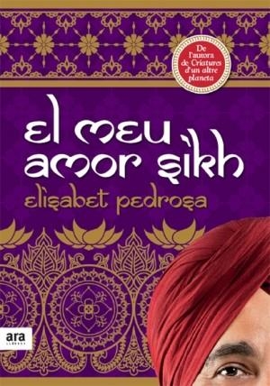 El meu amor Sikh | 9788415224648 | Pedrosa Domènech, Elisabeth | Llibres.cat | Llibreria online en català | La Impossible Llibreters Barcelona