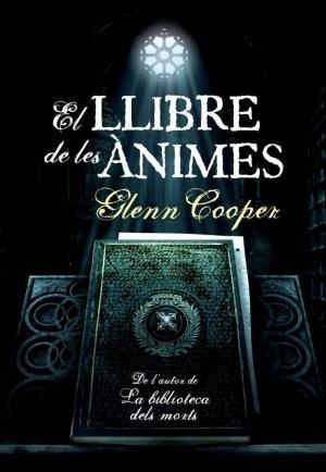 El llibre de les ànimes | 9788493786847 | Cooper, Glenn | Llibres.cat | Llibreria online en català | La Impossible Llibreters Barcelona