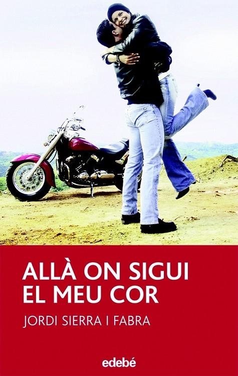 Allà on sigui el meu cor | 9788423698295 | Sierra i Fabra, Jordi | Llibres.cat | Llibreria online en català | La Impossible Llibreters Barcelona