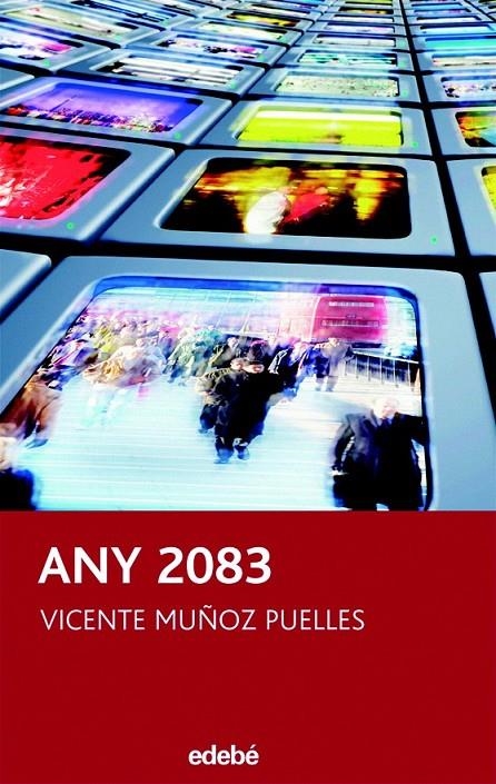 Any 2083 | 9788423698509 | Muñoz Puelles, Vicente | Llibres.cat | Llibreria online en català | La Impossible Llibreters Barcelona