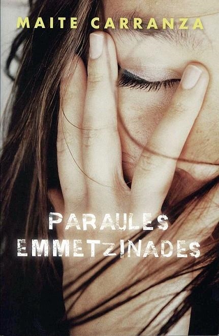 Paraules emmetzinades | 9788468307565 | Carranza, Maite | Llibres.cat | Llibreria online en català | La Impossible Llibreters Barcelona