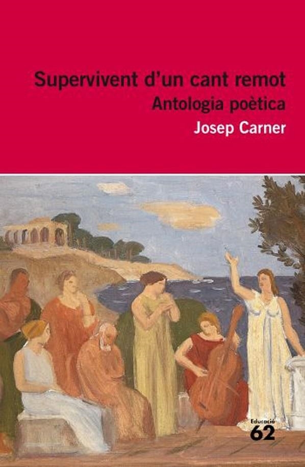 Supervivent d'un cant remot | 9788415192626 | Carner Puigoriol, Josep | Llibres.cat | Llibreria online en català | La Impossible Llibreters Barcelona