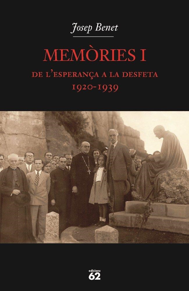 Memòries I. | 9788429763706 | Benet Morell, Josep | Llibres.cat | Llibreria online en català | La Impossible Llibreters Barcelona