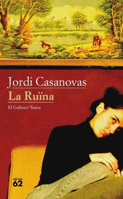 La Ruïna | 9788429765182 | Casanovas Güell, Jordi | Llibres.cat | Llibreria online en català | La Impossible Llibreters Barcelona