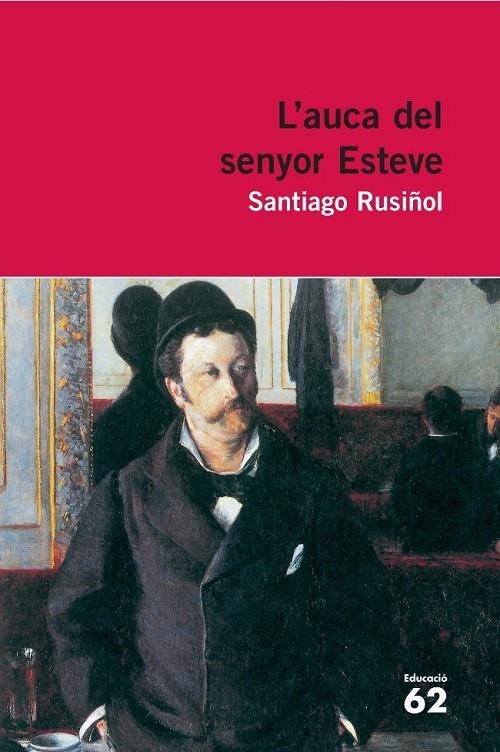 L'auca del senyor Esteve | 9788429766264 | Rusiñol, Santiago | Llibres.cat | Llibreria online en català | La Impossible Llibreters Barcelona