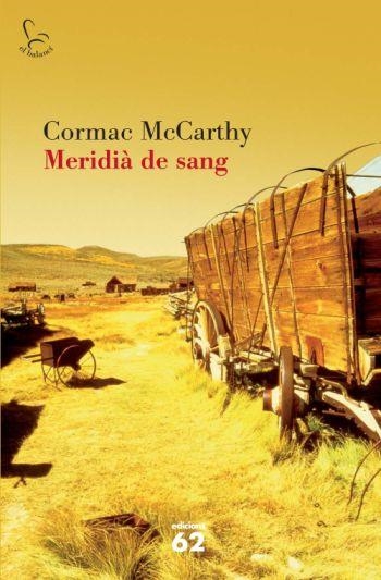 Meridià de sang | 9788429768930 | Mc Carthy, Cormac | Llibres.cat | Llibreria online en català | La Impossible Llibreters Barcelona