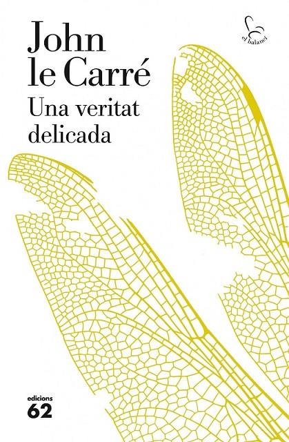 Una veritat delicada | 9788429772043 | le Carré, John | Llibres.cat | Llibreria online en català | La Impossible Llibreters Barcelona