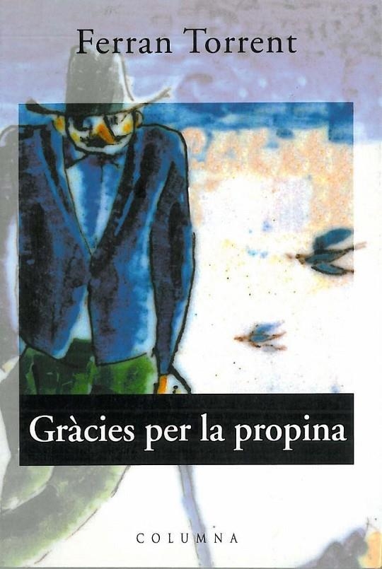 Gràcies per la propina - 25 anys | 9788466411349 | Torrent, Ferran | Llibres.cat | Llibreria online en català | La Impossible Llibreters Barcelona