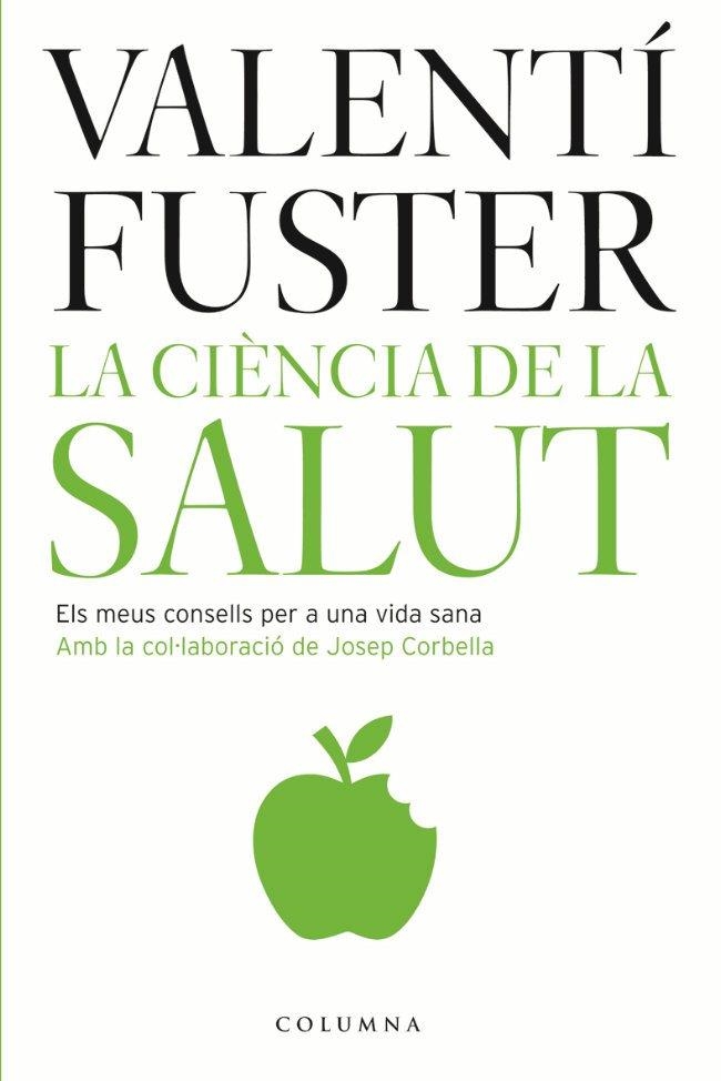 La ciència de la salut | 9788466411387 | Inst., Cardiovasc. Fuster Valentí / Corbella, Josep | Llibres.cat | Llibreria online en català | La Impossible Llibreters Barcelona