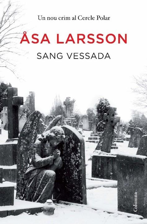 Sang vessada | 9788466413657 | Larsson, Åsa / AB, Bonnierforlagen | Llibres.cat | Llibreria online en català | La Impossible Llibreters Barcelona