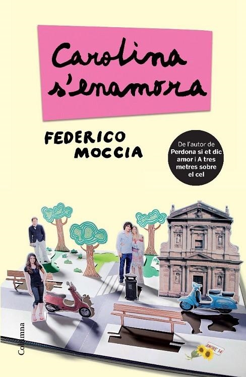 Carolina s'enamora | 9788466413947 | Moccia, Federico | Llibres.cat | Llibreria online en català | La Impossible Llibreters Barcelona