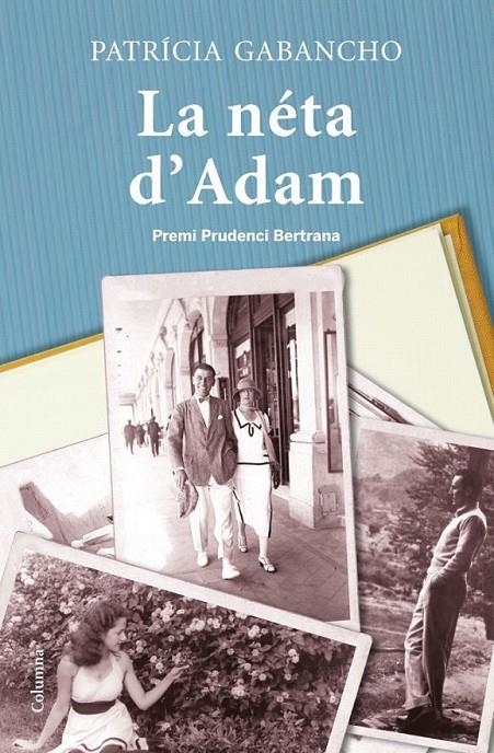 La néta d'Adam | 9788466416047 | Gabancho Ghielmetti, Patricia | Llibres.cat | Llibreria online en català | La Impossible Llibreters Barcelona