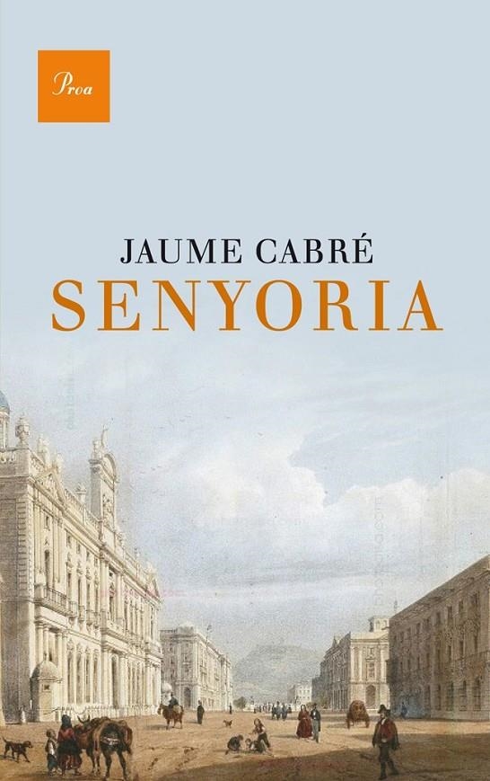 Senyoria | 9788475883366 | Cabré, Jaume | Llibres.cat | Llibreria online en català | La Impossible Llibreters Barcelona