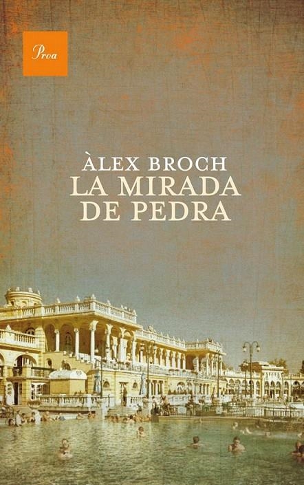 La mirada de pedra | 9788475883687 | Broch Huesa, Álex | Llibres.cat | Llibreria online en català | La Impossible Llibreters Barcelona