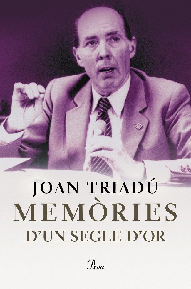 Memòries d'un segle d'or | 9788482564265 | Triadú Font, Joan | Llibres.cat | Llibreria online en català | La Impossible Llibreters Barcelona